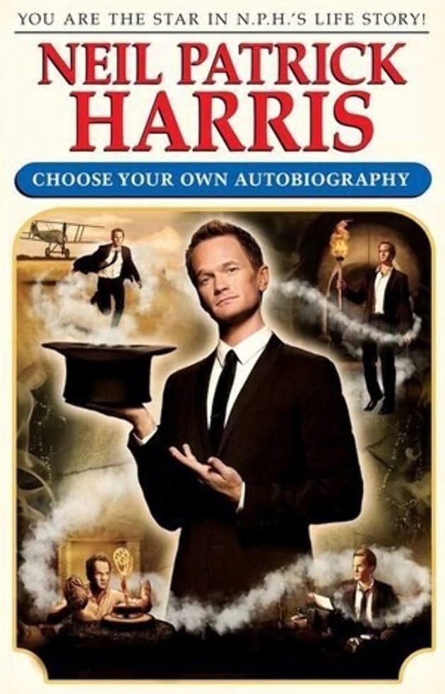 Choose Your Own autobiography by Neil Patrick Harris