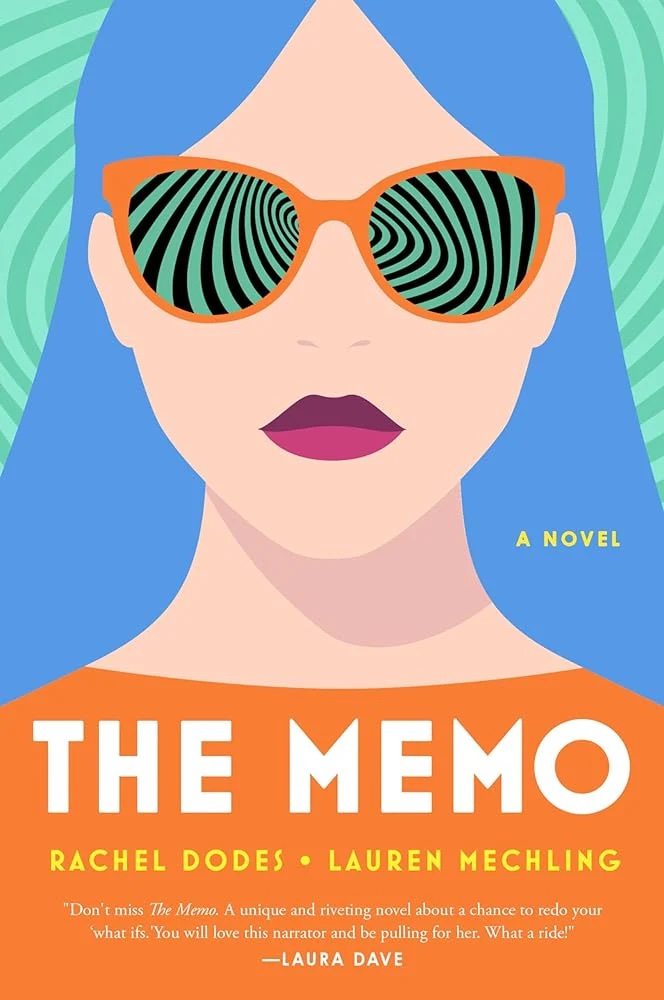 The Memo by Rachel Dodes and Lauren Mechling